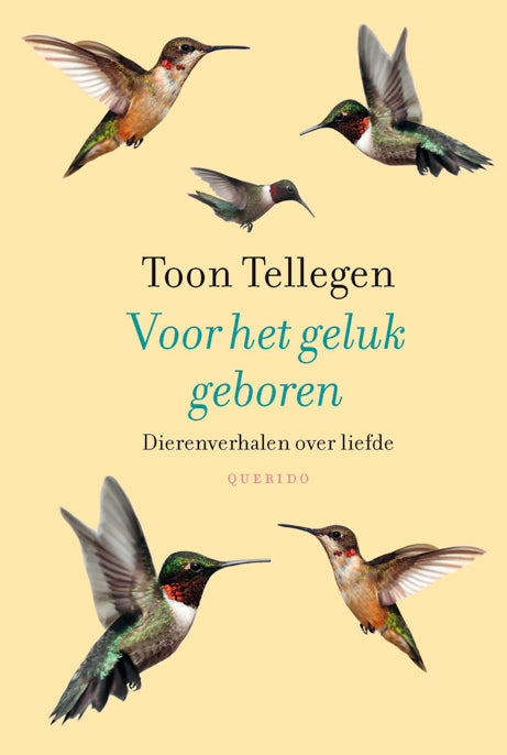 Voor het geluk geboren - dierenverhalen over liefde