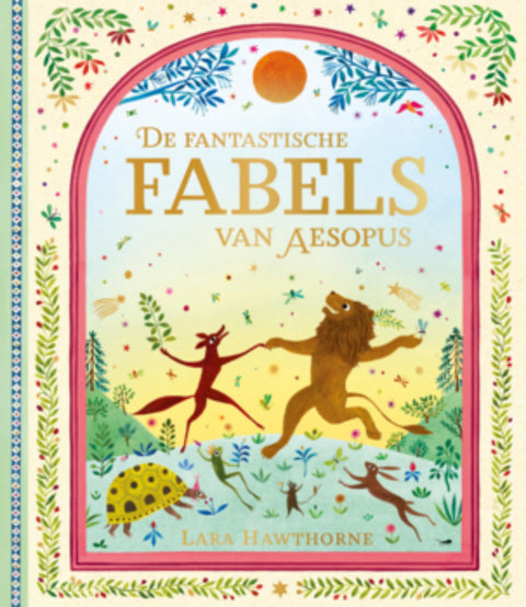 De fantastische fabels van Aesopus - van toen en nu, voor jong en oud.