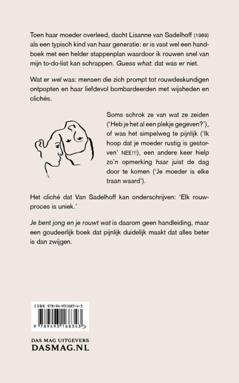 Je bent jong en je rouwt wat - boekensteun bij uitstek