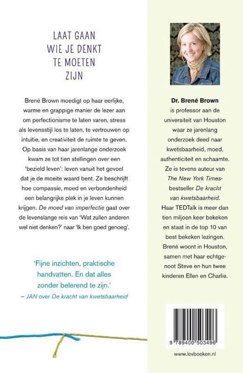 De moed van imperfectie: laat gaan wie je denkt te moeten zijn