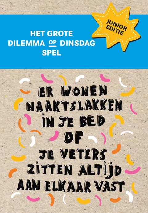 Het grote dilemma op dinsdag spel: de junior editie