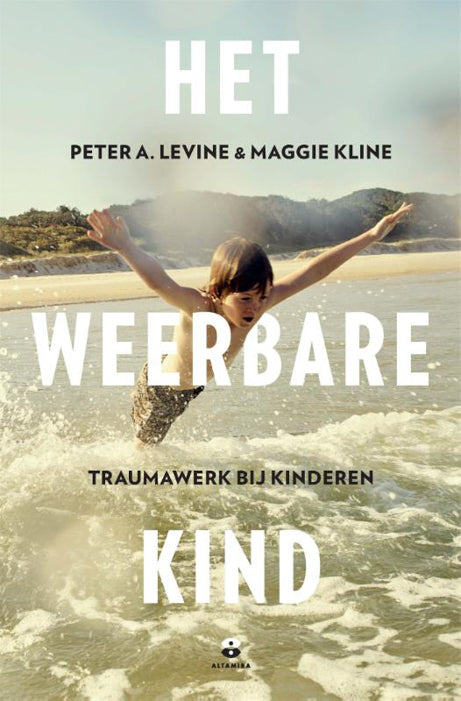Het weerbare kind - traumawerk bij kinderen