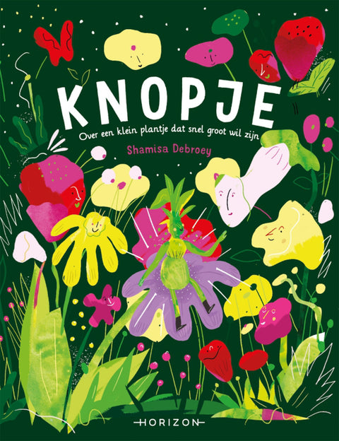 Knopje - over een klein plantje dat snel groot wil zijn