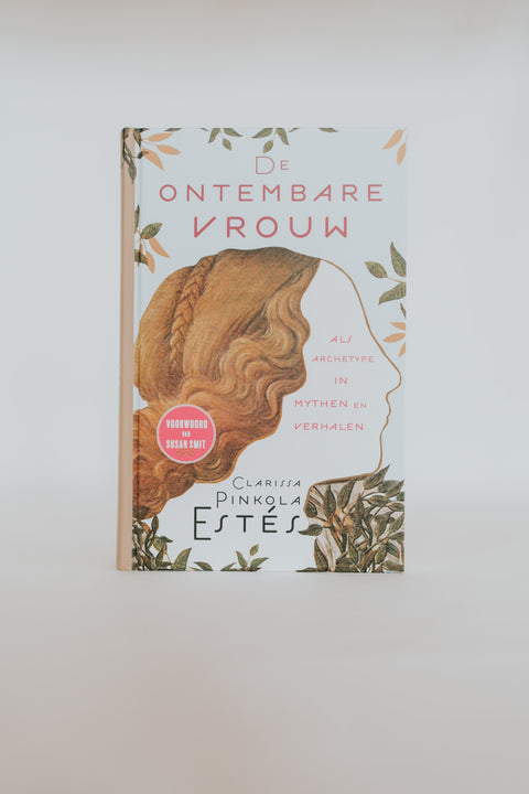 De ontembare vrouw als archetype in mythen en verhalen