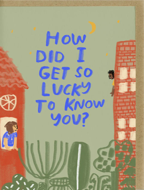 Wenskaart - So Lucky To Know You